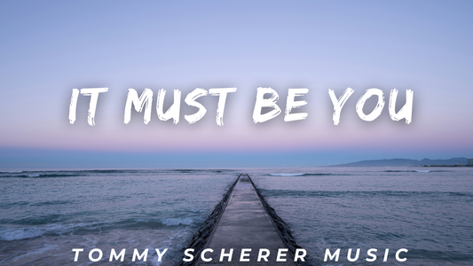 "It Must Be You" Digital Download