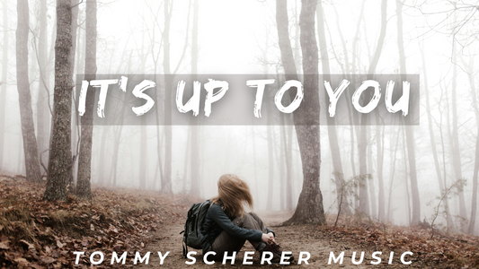 "It's Up To You" Digital Download